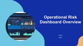 Operational Risk Dashboard Overview PPT Slides ACP