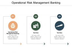 Operational risk management banking ppt powerpoint presentation model shapes cpb