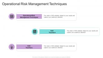 Operational Risk Management Techniques In Powerpoint And Google Slides Cpb