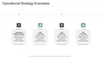 Operational Strategy Examples In Powerpoint And Google Slides Cpb