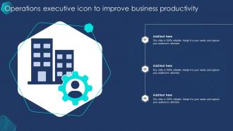 Operations Executive Icon To Improve Business Productivity