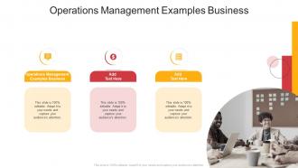 Operations Management Examples Business In Powerpoint And Google Slides Cpb