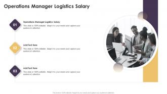 Operations Manager Logistics Salary In Powerpoint And Google Slides Cpb