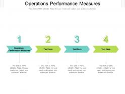 Operations performance measures ppt powerpoint presentation portfolio infographics cpb