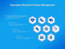 Operations research science management ppt powerpoint presentation infographics