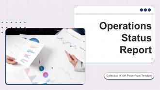 Operations Status Report Powerpoint PPT Template Bundles
