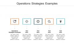 Operations strategies examples ppt powerpoint presentation gallery inspiration cpb