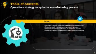 Operations Strategy To Optimize Manufacturing Process Powerpoint Presentation Slides Strategy CD Impactful Idea