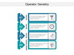 Operator genetics ppt powerpoint presentation slides graphics pictures cpb