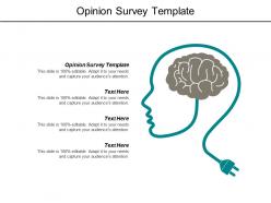 Opinion survey template ppt powerpoint presentation file shapes cpb