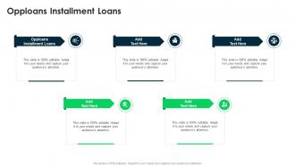 Opploans Installment Loans In Powerpoint And Google Slides Cpb