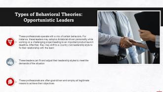 Opportunistic Leaders As Type Of Behavioral Theory Training Ppt