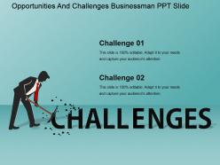 Opportunities and challenges businessman ppt slide