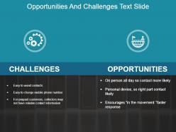 Opportunities and challenges text slide powerpoint slide template