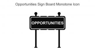 Opportunities Sign Board Monotone Icon In Powerpoint Pptx Png And Editable Eps Format