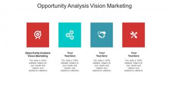 Opportunity analysis vision marketing ppt powerpoint presentation icon graphics tutorials cpb