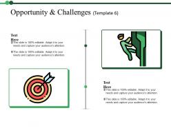 Opportunity and challenges ppt summary