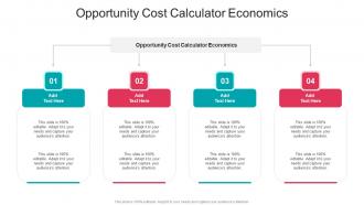 Opportunity Cost Calculator Economics In Powerpoint And Google Slides Cpb