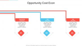 Opportunity Cost Econ In Powerpoint And Google Slides Cpb