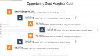 Opportunity Cost Marginal Cost In Powerpoint And Google Slides Cpb