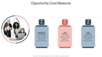 Opportunity Cost Measure In Powerpoint And Google Slides Cpb