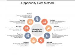Opportunity cost method ppt powerpoint presentation layouts portrait cpb