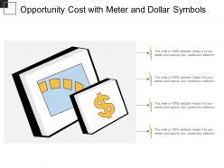 Opportunity cost with meter and dollar symbols