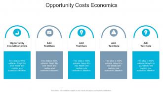Opportunity Costs Economics In Powerpoint And Google Slides Cpb