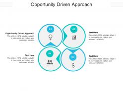Opportunity driven approach ppt powerpoint presentation portfolio clipart cpb