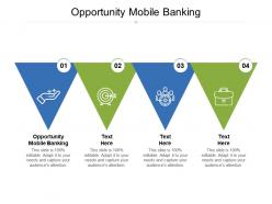 Opportunity mobile banking ppt powerpoint presentation portfolio topics cpb