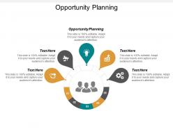 Opportunity planning ppt powerpoint presentation inspiration visuals cpb