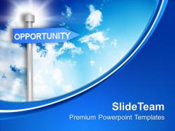 Opportunity signpost on blue background powerpoint templates ppt themes and graphics 0113