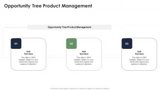 Opportunity Tree Product Management In Powerpoint And Google Slides Cpb