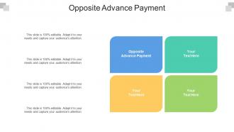 Opposite advance payment ppt powerpoint presentation gallery graphic images cpb