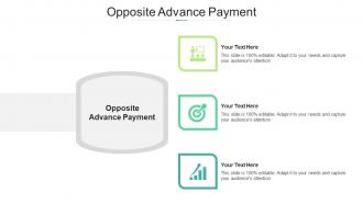Opposite advance payment ppt powerpoint presentation professional visuals cpb