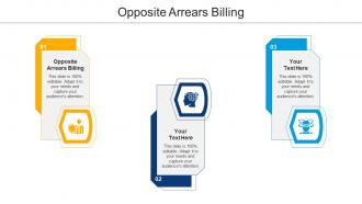 Opposite arrears billing ppt powerpoint presentation outline icon cpb