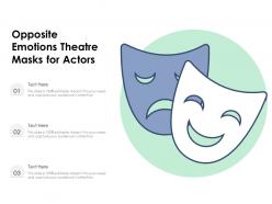 Opposite emotions theatre masks for actors