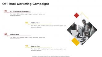 OPT Email Marketing Campaigns In Powerpoint And Google Slides Cpb