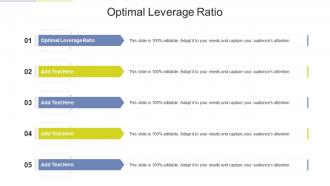 Optimal Leverage Ratio In Powerpoint And Google Slides Cpb