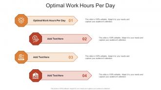 Optimal Work Hours Per Day In Powerpoint And Google Slides Cpb