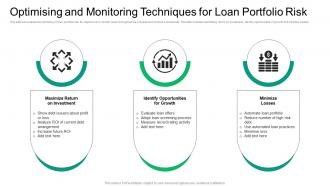 Optimising And Monitoring Techniques For Loan Portfolio Risk