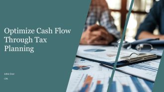 Optimize Cash Flow Through Tax Planning PPT Information AT