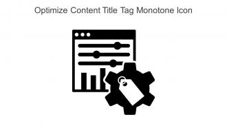 Optimize Content Title Tag Monotone Icon In Powerpoint Pptx Png And Editable Eps Format