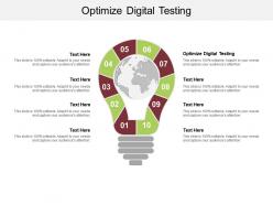 Optimize digital testing ppt powerpoint presentation professional gallery cpb