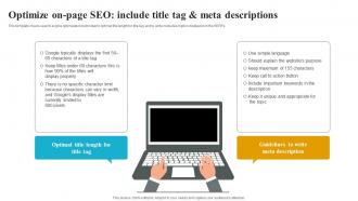 Optimize On Page Seo Include Title Tag Descriptions How To Create A Target Market Strategy Strategy Ss V