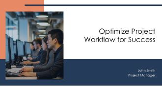 Optimize Project Workflow For Success PPT Graphics AT