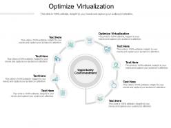 Optimize virtualization ppt powerpoint presentation icon picture cpb