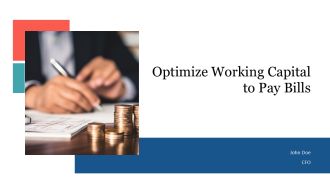 Optimize Working Capital To Pay Bills PPT Example AT
