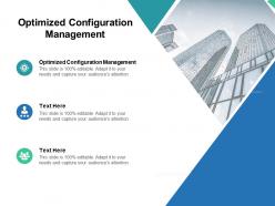 Optimized configuration management ppt powerpoint presentation graphics cpb