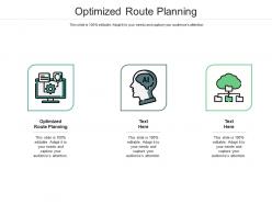 Optimized route planning ppt powerpoint presentation styles design ideas cpb